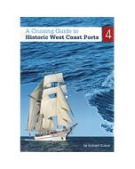 A Cruising Guide to Historic Gulf Ports vol 4 - West Coast Ports by Graham Scarce