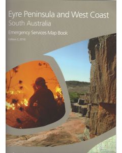 Eyre Peninsula and West Coast - CFS/ Emergency Services Map Book