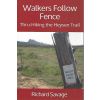 Walkers Follow Fence - Richard Savage